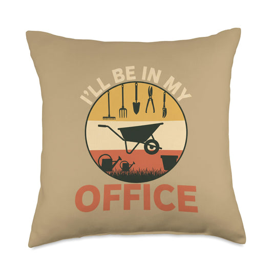 Dad I'll Be in My Gardening Wheelbarrow Garden Tools Throw Pillow