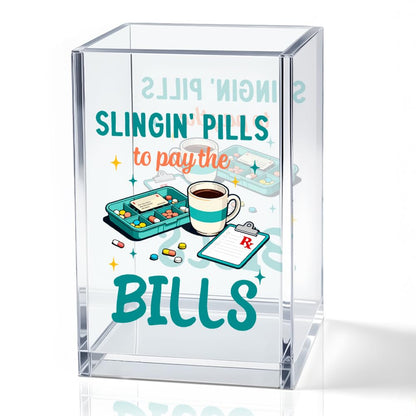 MGLZXLU Slingin' Pills To Pay The Bills Acrylic Pencil Pen Holder Cup, Pharmacy Job Worker Makeup Brush Storage Organizer, Funny Healthcare Worker Desk Accessories Holder Gifts for Nurse & Pharmacist