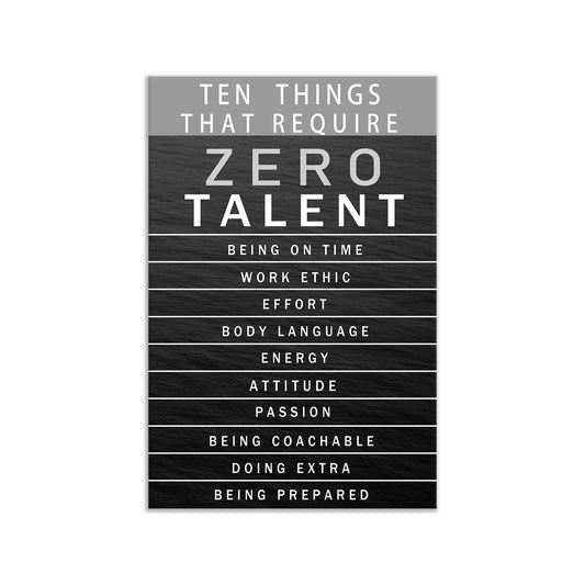 Inspirational Canvas Wall Art Motivational Painting Positive Entrepreneur Quotes Poster Ten Things That Require Zero Talent Pictures Print Wall Decor Artwork for Bedroom Office Framed [12''W x 18''H]