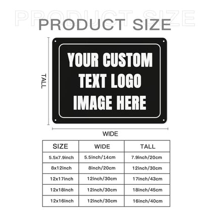 Custom Sign Personalized Metal Sign Custom Signs for Office/Wall/Garden/Indoor or Outdoor/Home Signs Design Your Logo/Text/Image-12x8Inch