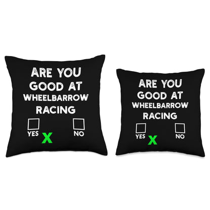 Are you good at Wheelbarrow Racing Yes or No Throw Pillow