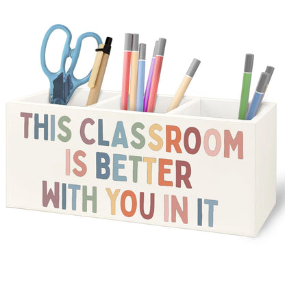 URLLUAE Classroom Decor Wooden Pen Pencil Holder for Teacher Desk Accessories, Back to School Supplies for Students College Teachers First Day of School, This Classroom Is Better with You in It