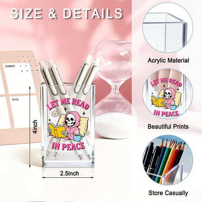 MGLZXLU Let Me Read In Peace Acrylic Pencil Pen Holder Cup, Reading Book Club Makeup Brush Storage Organizer, Cute Bookish Desk Accessories Holder Gifts for Daughter Reader Librarian Teacher Holders