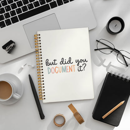 LIANGW But Did You Document It Funny Notebooks for Work, Funny Work Gifts for Coworkers & Boss, Coworker Office Gifts for Men Women, Funny Office Supplies, Fun Spiral Notebooks 5.5x8.3 Inch
