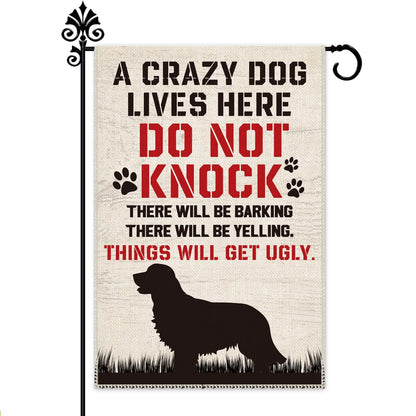 Hafhue A Crazy Dogs Live Here Do Not Knock They Will Bark Welcome Garden Flag, Yard Outdoor Farmhouse Home Decorations 12x18 In Waterproof Double Sided Printing, Funny Yard Flag Gift for Dog Lover