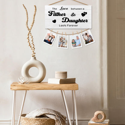 shiviody Dad and Daughter Picture Frame Photo Holder for Wall, Dad Daughter Gifts, the Love Between Father and Daughters Lasts Forever Photo Hanging Display Picture Board for Wall Decor
