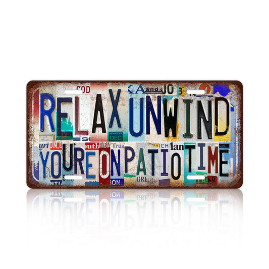 TREEPERI Vintage Relax Unwind You're On Patio Time License plate Patio Wall Decor Metal Sign Tin Signs