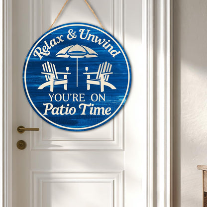 Patio Wood Hanging Sign for Front Porch, Relax Unwind You're On Patio Time Wall Decor Sign for Home Bar