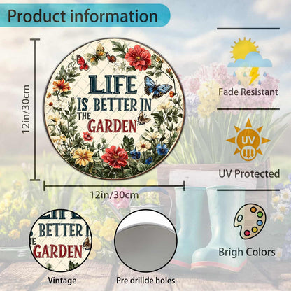 KIYOYO Funny Garden Sign Life Is Better In The Garden Wall Decor Home Patio Backyard Patio Porch Bathroom Bedroom Coffee Office Decor Round Sign 12x12 Inch