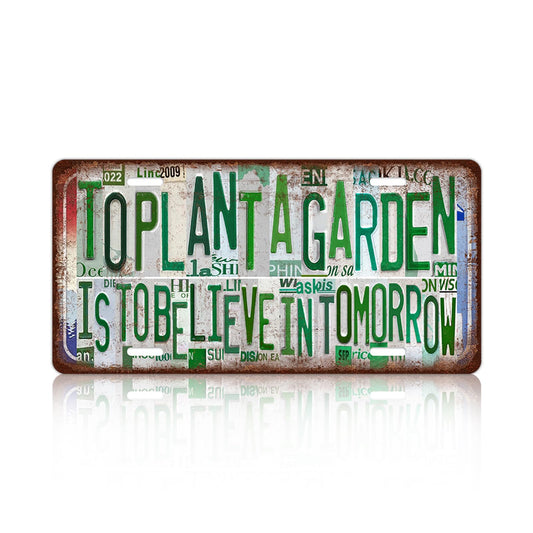 TREEPERI Vintage To Plant A Garden Is To Believe In Tomorrow License plate Wall Decor Metal Sign Tin Signs for Bar Home Bedroom Garage
