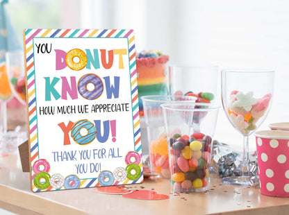 You Donut Know How Much We Appreciate You Sign, Appreciation Week Gift Table Decor, Employee Appreciation Sign Gift Pastor Teacher Doctor Retirement, Thank You Party Decoration