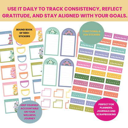 Wellness Sticker Book for Planners — 25 Sheets, 550+ Stickers | Habit Trackers, Motivational Quotes, Gratitude & Goal Trackers, Florals & Decor| Stickers for Planners, Journals & Scrapbooks