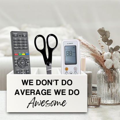 XPH Inspirational Pen Pencil Holder Organizer for Desk, Inspirational Gifts for Women, We Don't Do Average We Do Awesome Motivational Wooden Box Sign for Home Office Desk Tabletop Decorations