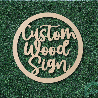 Professional Artwork Personalized Round Wood Sign, Laser Cut, Free Previews During Customization. Natural Wood Color, Sizes 12-36"